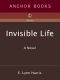 [Invisible Life 01] • Invisible Life